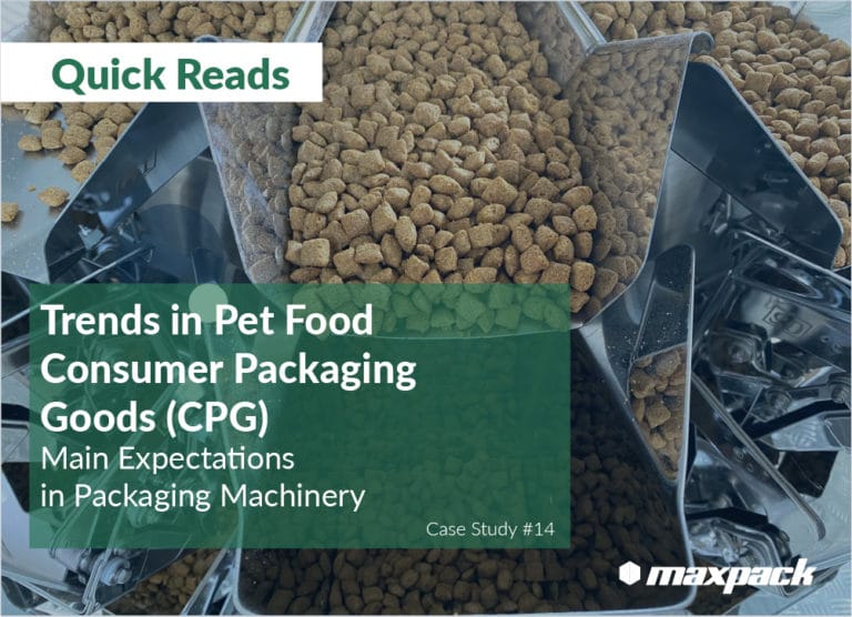 Trends in Pet Food CPG Main Expectations in Packaging Machinery