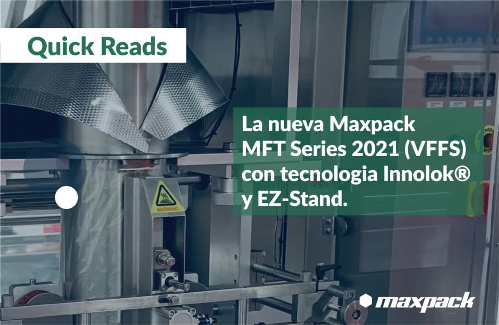 Tecnología de envasado Maxpack para bolsas Innolock & EZ Stand